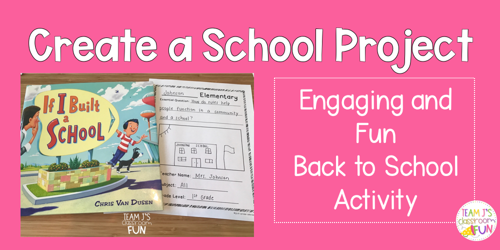 Blog Header for Create a School Project. Picture of book - If I Built a School with Project.