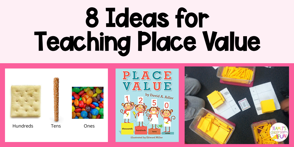 Blog header for 8 Ideas for Teaching Place Value